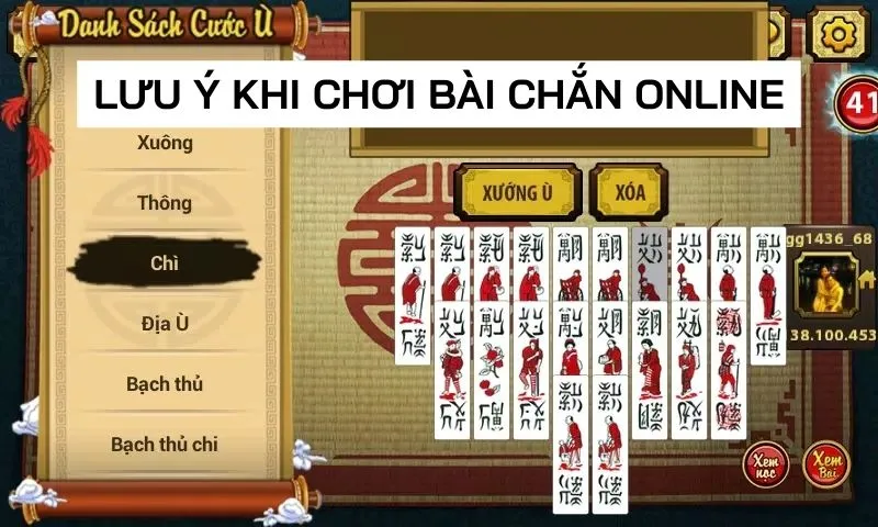 Một số lưu ý quan trọng khi chơi bài chắn