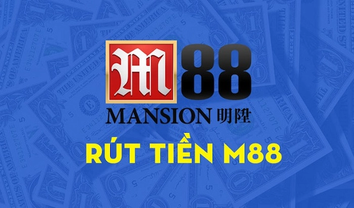 Quy định rút tiền M88